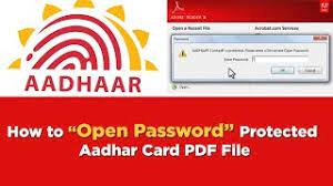 how to open aadhar card pdf file what