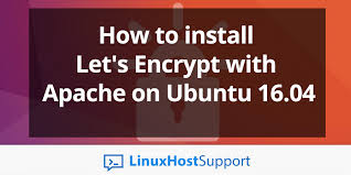 encrypt with apache on ubuntu 16 04