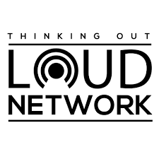 Thinking Out Loud Network Podcast Listen Reviews Charts