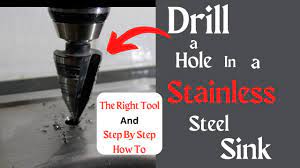 to drill hole in stainless steel sink