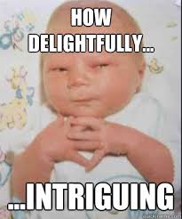 Scheming Baby memes | quickmeme via Relatably.com