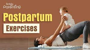 postpartum exercises workouts to do