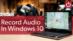 how to record audio files in windows 10
