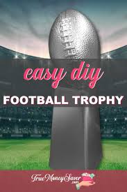 how to make a football trophy for