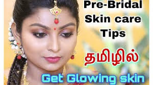 pre bridal skin care tips in tamil