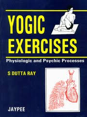 yogic exercises by s dutta ray at vedic