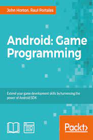 PDF] Android: Game Programming by John Horton eBook | Perlego