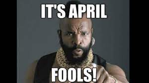 This will be my look. Best April Fools Memes April Fools Memes Funny Jesus Memes Birthday Meme