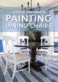 How To Paint Dining Chairs Get