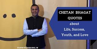 39 Best Chetan Bhagat Quotes About Life