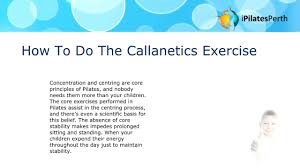 pilates vs callanetics what s the
