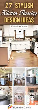 Vinyl flooring as a whole is trending right now, but right now there are some particularly popular vinyl flooring trends you should be aware of if you're thinking of remodeling. 17 Best Kitchen Flooring Design Ideas To Update Your Space For 2021