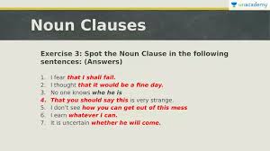 Nouns function as subjects or objects. Bank Exams Exercises On Noun Clauses 2 Offered By Unacademy