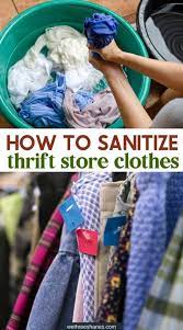 sanitize thrift clothing