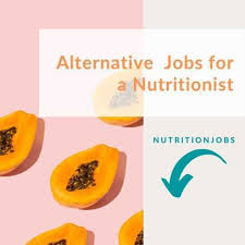 alternative jobs for a nutritionist