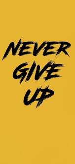 HD never give up wallpapers