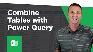 how to combine tables with power query