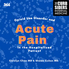 366 opioid use disorder and acute pain