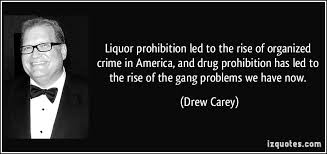 Liquor prohibition led to the rise of organized crime in America ... via Relatably.com
