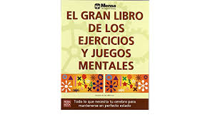 Memoriza tu lista de mercar Amazon Com Gran Libro De Ejercicios Y Juegos Mentales 9788499172521 Mensa The High Iq Society Books