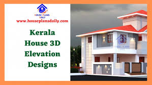 kerala house 3d elevation designs