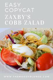 copycat zaxby s cobb salad the moody