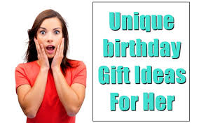30 unique birthday gift options for her