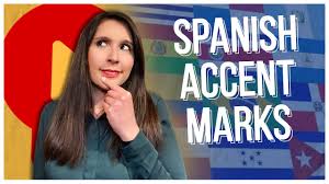 spanish accent marks how to use them