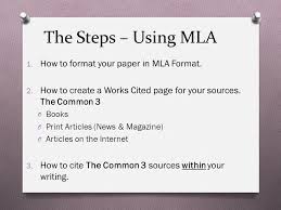 Citing Sources Mini Lesson On Mla Format The Steps Using Mla 1