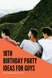 18th birthday party ideas for guys