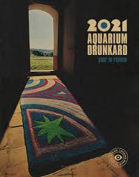 aquarium drunkard 2021 year in review