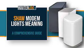 shaw modem lights meaning a