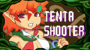 Tenta Shooter   The 触シュー 