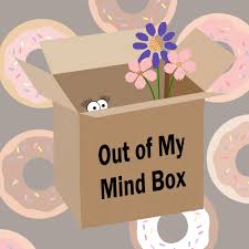 Out of My Mind Box