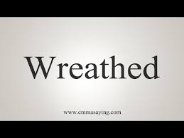 how to say wreathed you