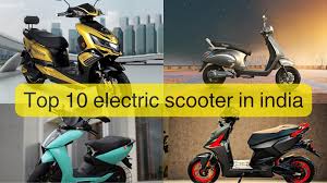top 10 electric scooter in india 2024