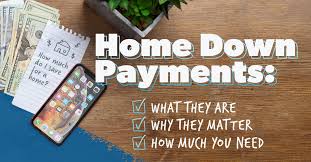 down payment do you need on a house