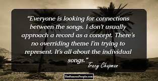 Enjoy the best tracy chapman quotes and picture quotes! 53 Awesome Quotes By Tracy Chapman