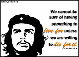 A major figure of the cuban revolution, his stylized visage has become a ubiquitous countercultural symbol of rebellion and global insignia in popular culture. Che Guevara Quotes Hard Work Dogtrainingobedienceschool Com