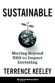Moving Beyond Esg To Impact Investing