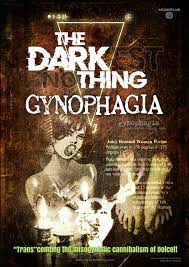 The Darkest Nothing: Gynophagia - IMDb