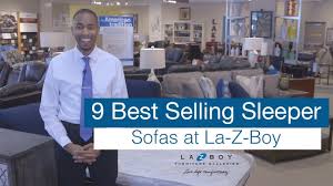 9 best selling la z boy sleeper sofas