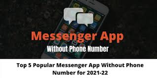 Or if you already have a fb account with an email id then you don't need any. Top 5 Popular Messenger App Without Phone Number For 2021 22