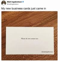 He was born in the williamsburgh section of brooklyn. 25 Best Business Cards Memes With Memes Jobbed Memes These Memes