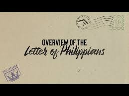 letter of philippians overview you