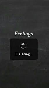 deleting feelings sad aesthetic