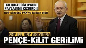 CHP ile HDP arasında 'Pençe-Kilit' gerilimi! Kılıçdaroğlu'nun açıklaması  kızdırdı - SİYASET Haberleri