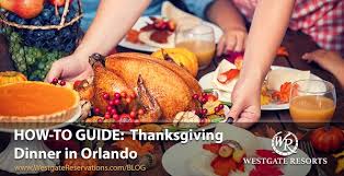 How To Guide Thanksgving Dinner In Orlando