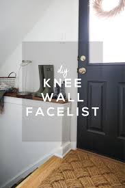 Knee Wall Facelift Francois Et Moi