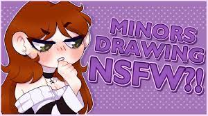 Minors Drawing NSFW Art? | My Thoughts - YouTube